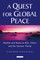 Quest for Global Peace, A
