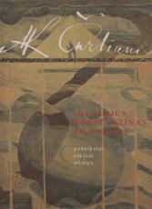 Mikalojus Konstantinas Čiurlionis: paveikslai, eskizai, mintys