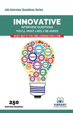 Innovative Interview Questions You'll Most Likely Be Asked