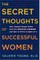 The Secret Thoughts of Successful Women