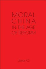 Moral China in the Age of Reform