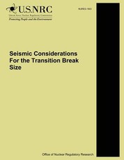Seismic Considerations For the Transition Break Size