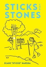 Sticks and Stones