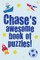 Chase's Awesome Book Of Puzzles!