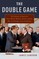 The Double Game