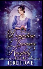 The Divination of Tamara Knightly