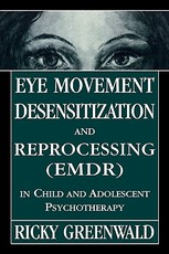 Eye Movement Desensitization Reprocessing (Emdr) in Child and Adolescent Psychotherapy