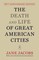 The Death and Life of Great American Cities