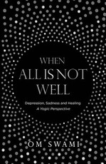 When All Is Not Well