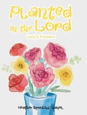 Planted in the Lord