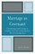 Marriage as Covenant