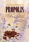 Propolis – vaistas iš avilio