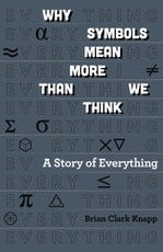 Why Symbols Mean More Than We Think