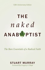 The Naked Anabaptist