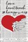 Love, Heartbreak & Hangovers