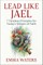 Lead Like Jael