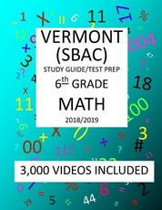 6th Grade VERMONT SBAC, 2019 MATH, Test Prep