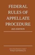 Federal Rules of Appellate Procedure; 2025 Edition