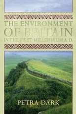 The Environment of Britain in the First Millennium Ad