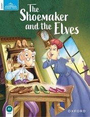 Classic Tales the Shoemaker and the Elves