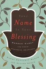 Your Name Is Your Blessing