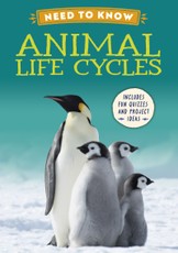 Need to Know: Animal Life Cycles