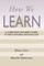 How We Learn