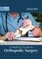 A Medical Guide to Orthopedic Surgery