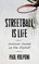 Streetball Is Life