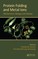 Protein Folding and Metal Ions