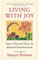 Living with Joy