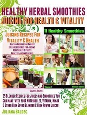 Herbal Recipes: 25 Healthy Herbal Smoothies