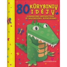 80 kūrybinių idėjų