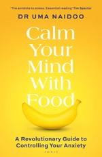Calm Your Mind with Food