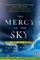 The Mercy of the Sky