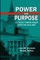Power and Purpose