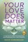 Your Love Does Matter
