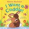 I Want A Cuddle!