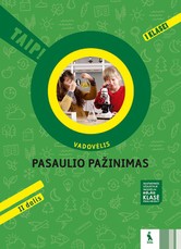 Pasaulio pažinimas. Vadovėlis 1 klasei, 2 dalis. Serija TAIP!