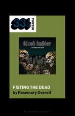Blood Duster's Fisting the Dead
