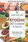 Quick and Easy Ketogenic Diet and Cookbook for Beginners