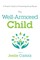 The Well-Armored Child