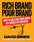 Rich Brand Poor Brand