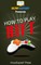 How to Play Rift
