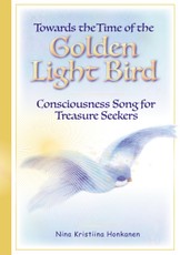 Towards the Time of the Golden Light Bird