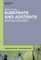 Substrate and Adstrate