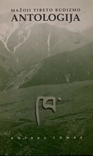Mažoji Tibeto budizmo antologija. II tomas