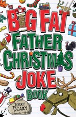 Deary, T: Big Fat Father Christmas Joke Book