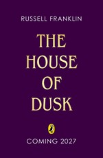 The House of Dusk