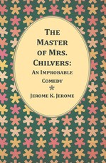 The Master of Mrs. Chilvers